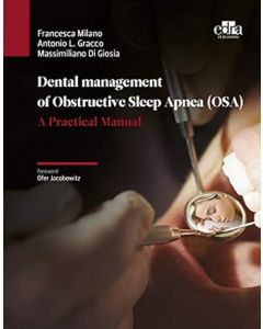 Dental Management of Obstructive Sleep Apnea (OSA). A Practical Manual