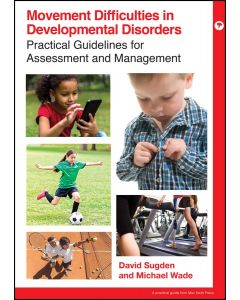 Movement Difficulties in Developmental Disorders