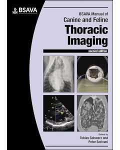 BSAVA Manual of Canine and Feline Thoracic Imaging, 2nd Edition