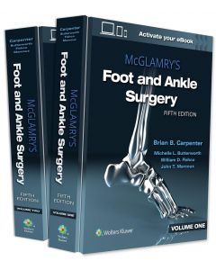 McGlamry's Foot and Ankle Surgery 5th edition