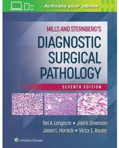 Mills and Sternberg's Diagnostic Surgical Pathology 7th edition