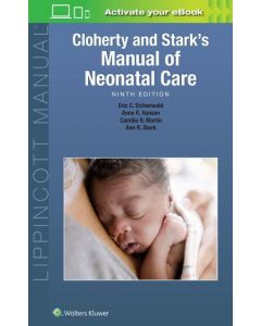 Cloherty and Stark's Manual of Neonatal Care 9th edition