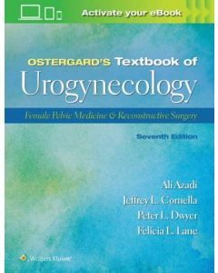 Ostergard’s Textbook of Urogynecology 7th edition