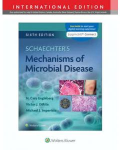Schaechter's Mechanisms of Microbial Disease 6th edition