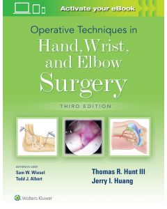Operative Techniques in Hand, Wrist, and Elbow Surgery 3rd edition