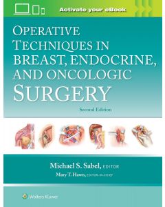Operative Techniques in Breast, Endocrine, and Oncologic Surgery 2nd edition