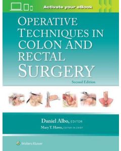 Operative Techniques in Colon and Rectal Surgery 2nd edition