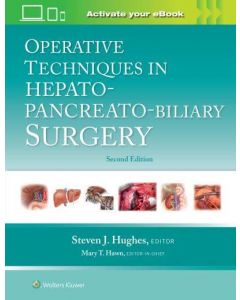 Operative Techniques in Hepato-Pancreato-Biliary Surgery 2nd edition