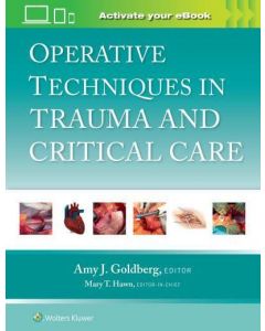 Operative Techniques in Trauma and Critical Care 