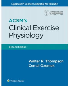 ACSM's Clinical Exercise Physiology