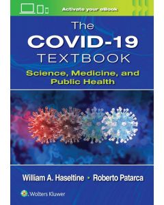 The COVID-19 Textbook Science, Medicine and Public Health