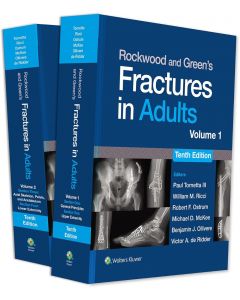 Rockwood and Green’s Fractures in Adults 10th edition