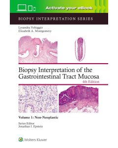Biopsy Interpretation of the Gastrointestinal Tract Mucosa Volume 1 Non-Neoplastic
