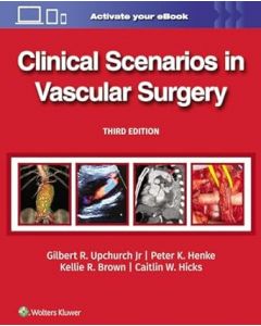 Clinical Scenarios in Vascular Surgery 3rd edition