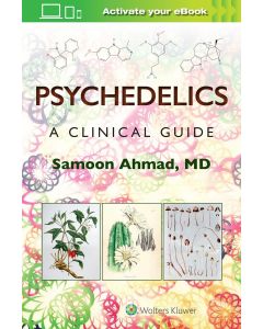 Psychedelics: A Clinical Guide