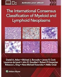 The International Consensus Classification of Myeloid and Lymphoid Neoplasms