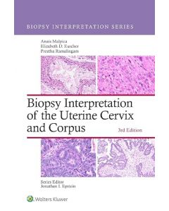 Biopsy Interpretation of the Uterine Cervix and Corpus 3rd
