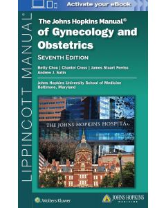 The Johns Hopkins Manual of Gynecology and Obstetrics Seventh edition