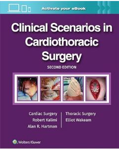 Clinical Scenarios in Cardiothoracic Surgery 2nd edition