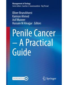 Penile Cancer - A Practical Guide: A Practical Guide