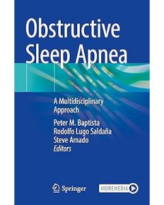 Obstructive Sleep Apnea: A Multidisciplinary Approach