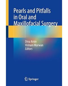 Pearls and Pitfalls in Oral and Maxillofacial Surgery