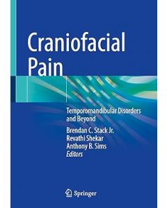 Craniofacial Pain: Temporomandibular Disorders and Beyond