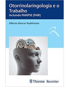 Otorrinolaringologia e o Trabalho