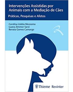 Intervenções Assistidas por Animais com a Mediação de Cães
