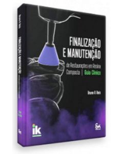 Finalização e Manutenção de Restaurações Resina Composta