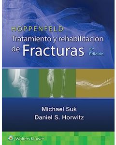 Hoppenfeld. Tratamiento y rehabilitación de fracturas 2a edicion