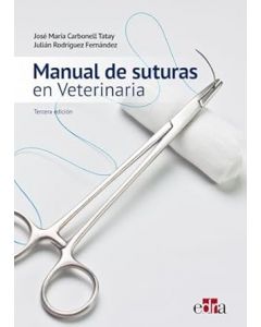 Manual de suturas en Veterinaria 3.ªed.