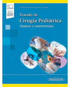 Tratado de Cirugía Pediátrica Avances y controversias.