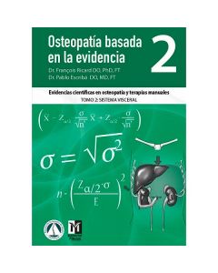 Osteopatía Basada en la Evidencia 2. Evidencias Científicas y Terapias Manuales Tomo 2: Sistema Viscera