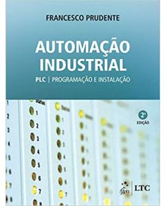 Automação Industrial - PLC: Programação e Instalação