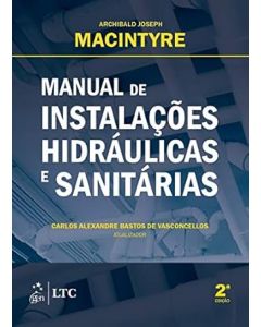 Manual de Instalações Hidráulicas e Sanitárias 2a edição