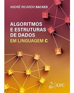 Algoritmos e estruturas de dados em Linguagem C