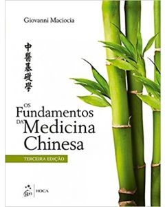 Fundamentos da Medicina Chinesa 3a edição
