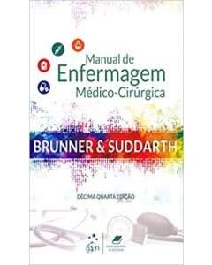 Brunner e Suddarth Manual de Enfermagem Médico-Cirúrgica 14a edição
