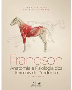 Frandson Anatomia e Fisiologia dos Animais de Produção 8a edição