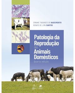 Patologia da Reprodução dos Animais Domésticos 4a edição