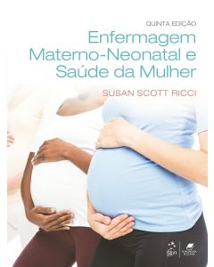 Enfermagem Materno-Neonatal e Saúde da Mulher