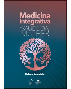 Medicina Integrativa e Saúde da Mulher