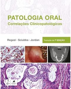 Patologia Oral: Correlações Clínicopatológicas 7 edição