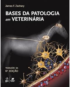 Bases da Patologia em Veterinária 6ª edição
