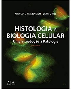 Histologia e Biologia Celular - Uma Introdução à Patologia 5a edição
