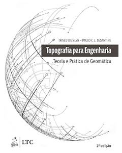 Topografia para Engenharia - Teoria e Prática de Geomática